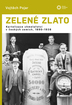 Zelené zlato. Kartelizace chmelařství v českých zemích (1890-1938)