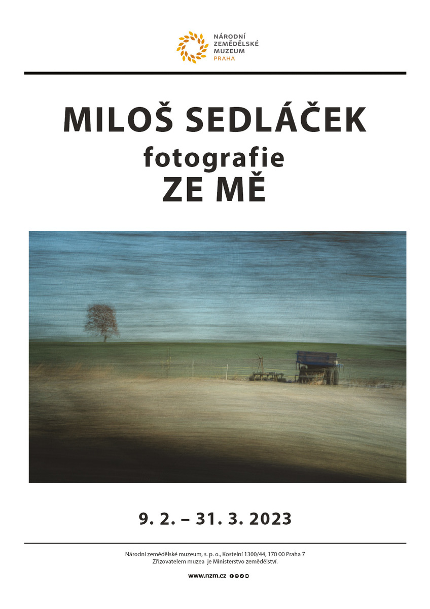 Výstava Miloš Sedláček – fotografie ZE MĚ